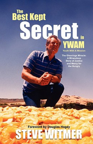 Best Kept Secret in YWAM. The Gleanings Miracle