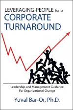 Leveraging People for a Corporate Turnaround