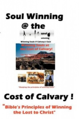 Soul Winning at the Cost of Calvary