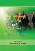 On This Journey Prayer Journal for Young People
