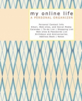 My Online Life A PERSONAL ORGANIZER