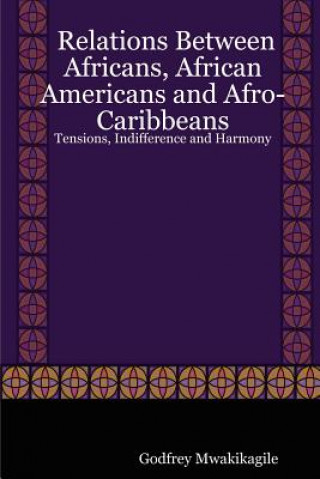 Relations Between Africans, African Americans and Afro-Caribbeans