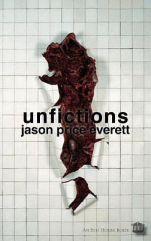 Unfictions