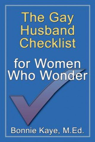 Gay Husband Checklist for Women Who Wonder