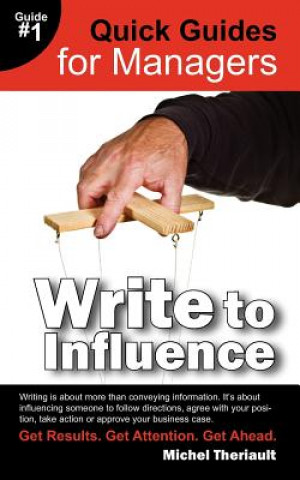 Write To Influence - Quick Guides for Managers