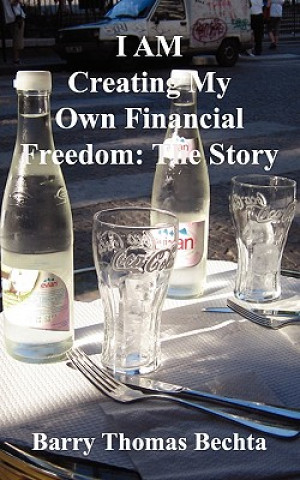 I AM Creating My Own Financial Freedom