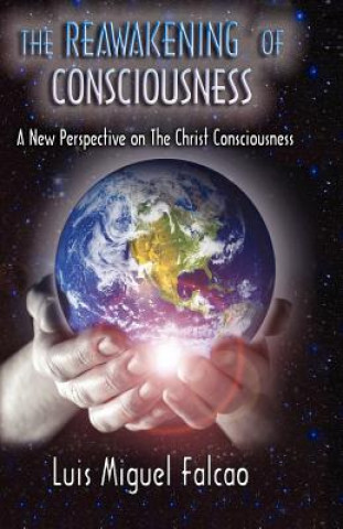 Reawakening of Consciousness