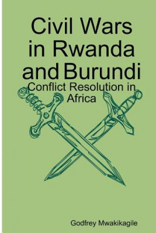 Civil Wars in Rwanda and Burundi