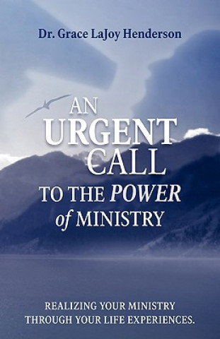 Urgent Call to the Power of Ministry