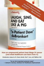 Laugh, Sing, and Eat Like a Pig