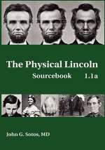 Physical Lincoln Sourcebook