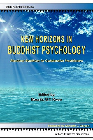 New Horizons in Buddhist Psychology