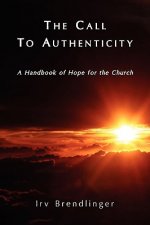 Call to Authenticity