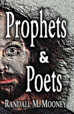 Prophets and Poets