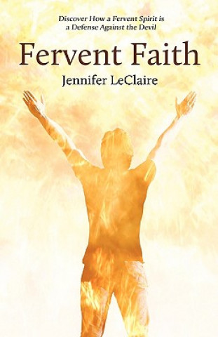 Fervent Faith