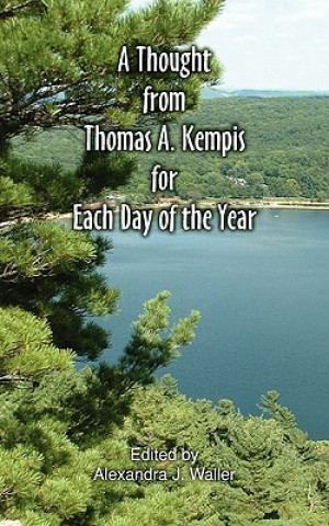 Thought From Thomas A Kempis for Each Day of the Year