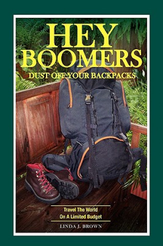 Hey Boomers, Dust Off Your Backpacks