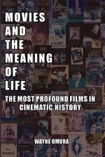 Movies and the Meaning of Life