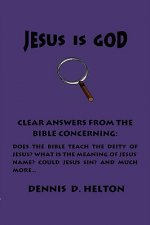 Jesus Is God