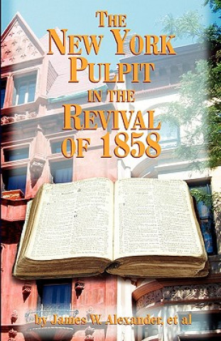 New York Pulpit in the Revival of 1858