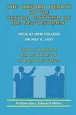 Oxford Debate On The Textual Criticism Of The New Testament