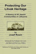 Protecting Our Litvak Heritage
