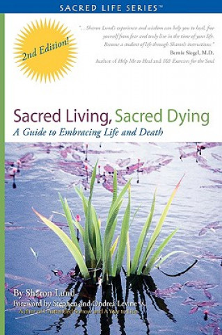 Sacred Living, Sacred Dying