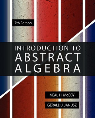 Introduction to Abstract Algebra, 7th Edition
