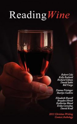 Reading Wine And Other Stories and Poems