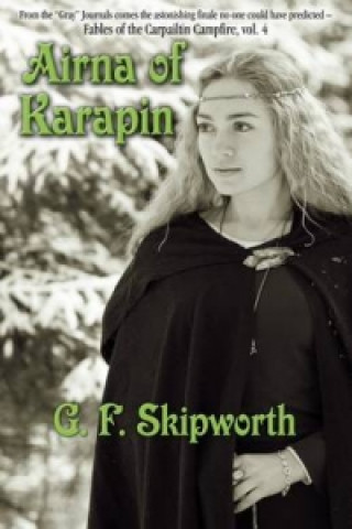 Airna of Karapin, Fables of the Carpailtin Campfire, Vol. 4