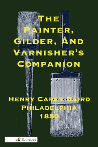 Painter, Gilder, and Varnisher's Companion