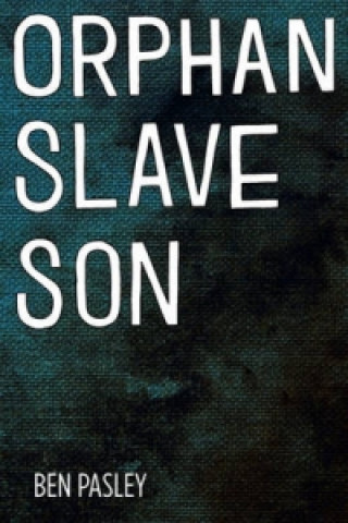 Orphan Slave Son