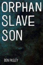 Orphan Slave Son