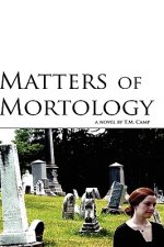 Matters of Mortology