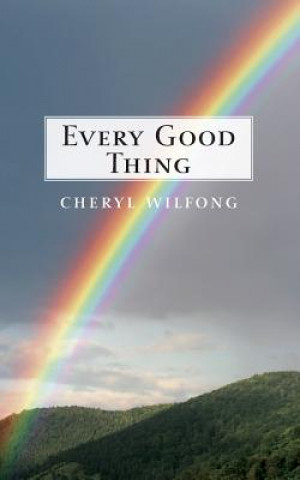 Every Good Thing