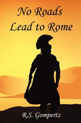 No Roads Lead to Rome