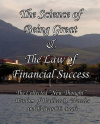 Science of Being Great & The Law of Financial Success