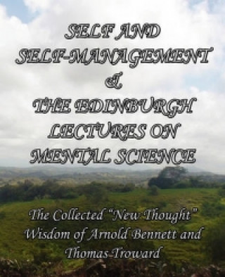 Self and Self-Management & The Edinburgh Lectures on Mental Science