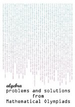 Algebra Problems and Solutions from Mathematical Olympiads