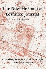 New Hermetics Equinox Journal Volume 5