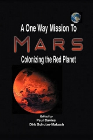 One Way Mission to Mars