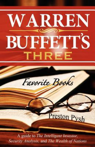Warren Buffett's 3 Favorite Books (Preston George Pysh)(Carte broșată)