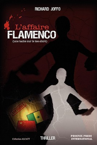L'Affaire Flamenco