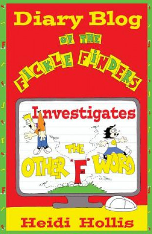Diary Blog of the Fickle Finders