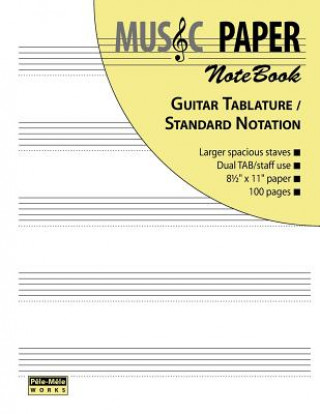 MUSIC PAPER NoteBook - Guitar Tablature / Standard Notation