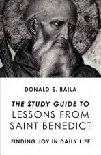 Study Guide to Lessons from Saint Benedict