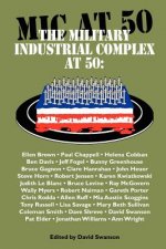 Military Industrial Complex at 50
