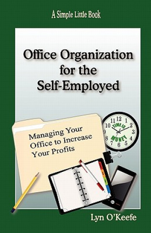 Office Organization for the Self-Employed