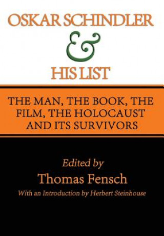 Oskar Schindler and His List