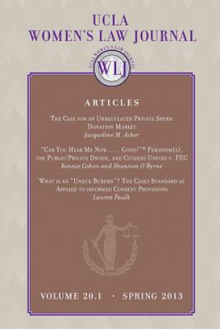 UCLA Women's law Journal (Volume 20.1) Spring 2013